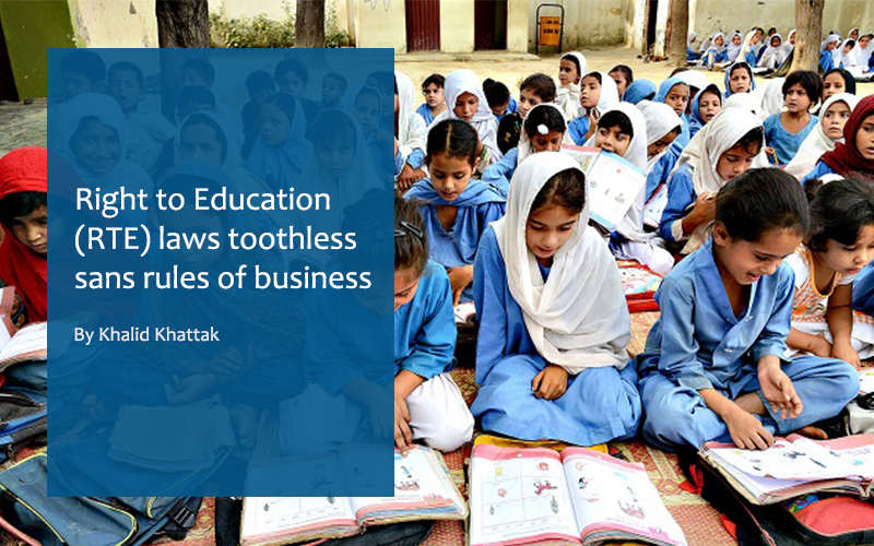 Right to Education (RTE) laws toothless sans rules of business