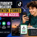 How Students and Creators Save TikTok Stories for Offline Access in 2026How Students and Creators Save TikTok Stories for Offline Access in 2026